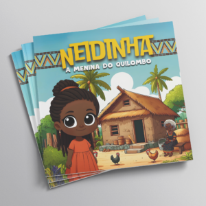 Neidinha – A menina do quilombo